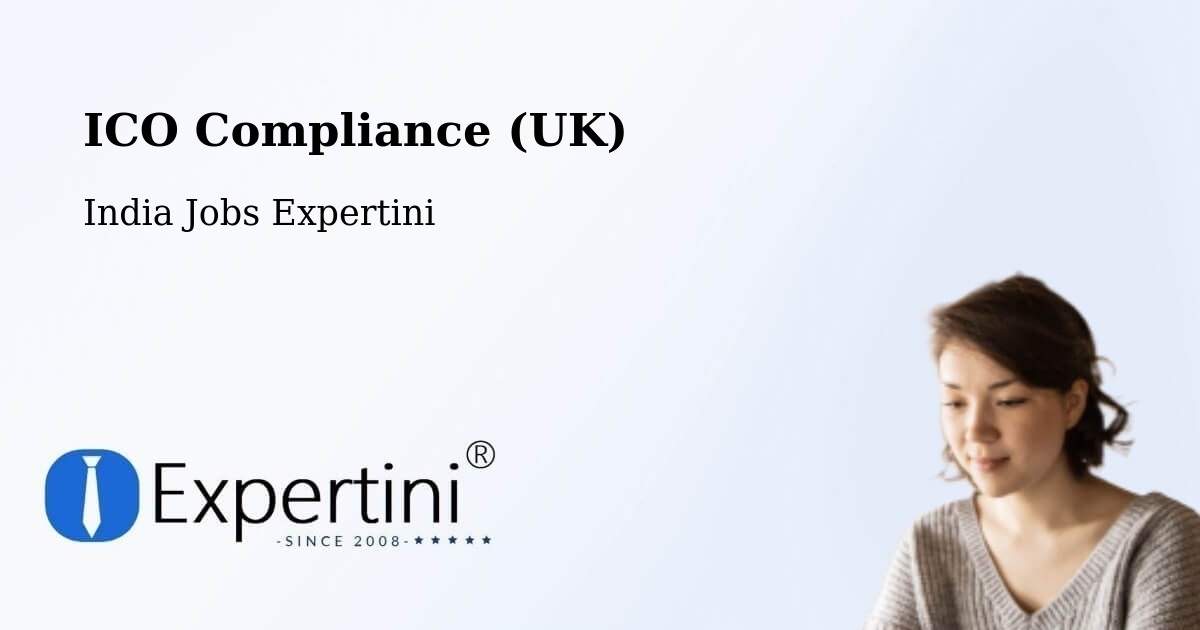 UK Data Protection & ICO Compliance – Garulia - India Jobs Expertini